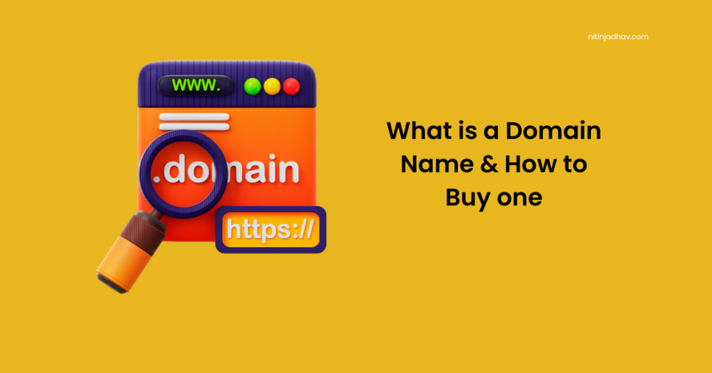 What is a Domain Name & How to Buy one